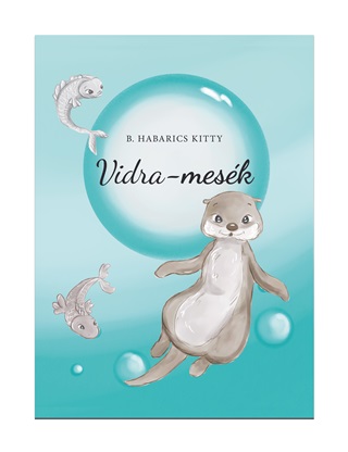B. Habarics Kitty - Vidra-Mesk