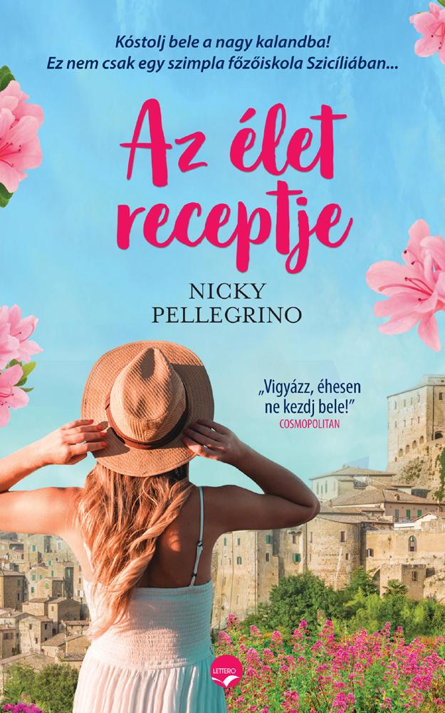 Nicky Pellegrino - Az let Receptje