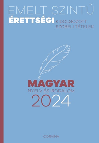  - Emelt Szint rettsgi 2024 - Magyar Nyelv s Irodalom