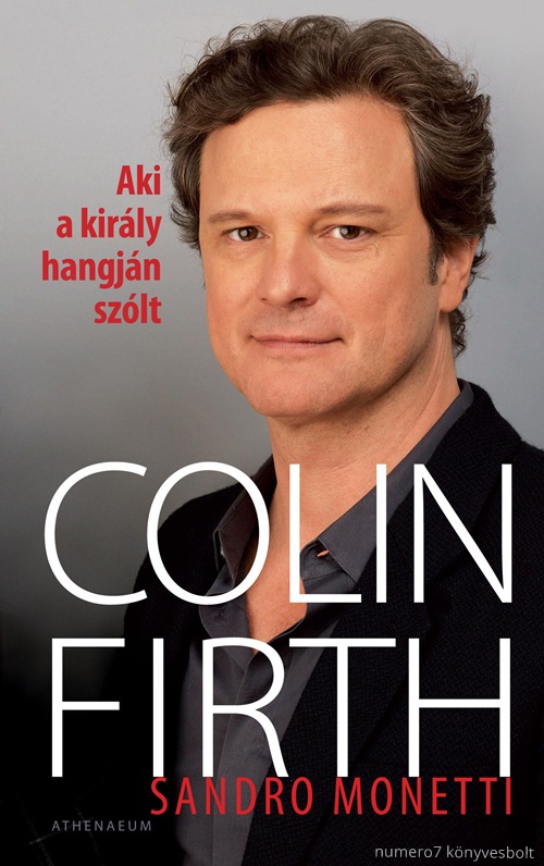 Sandro Monetti - Colin Firth - Aki A Kirly Hangjn Szlt -