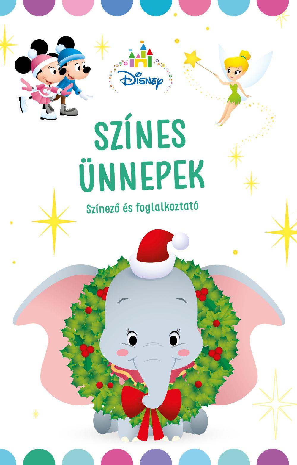  - Sznes nnepek - Disney Baby Sznez s Foglalkoztat