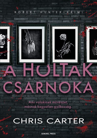 Chris Carter - A Holtak Csarnoka