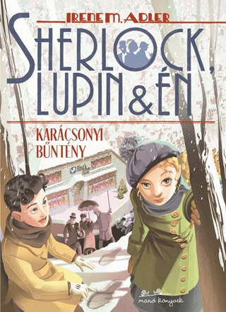 Irene M. Adler - Sherlock, Lupin s n 17. - Karcsonyi Bntny