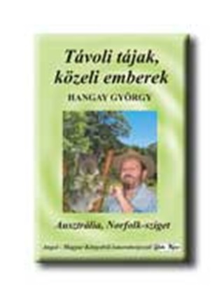  - Ausztrlia, Norfolk-Sziget - Tvoli Tjak, Kzeli Emberek - Angol-Magyar -