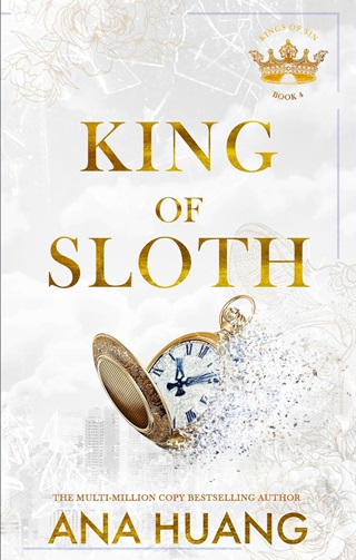 King Of Sloth (Kings Of Sin Series, Book 4)