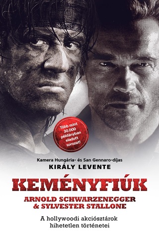 Kirly Levente - Kemnyfik - Arnold Schwarzenegger & Sylvester Stallone