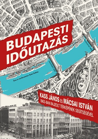 Kiss Jnos - Mcsai Istvn - Budapesti Idutazs