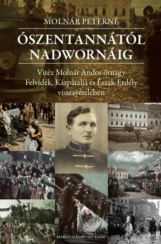 Molnr Ptern - szentanntl Nadwornig Vitz Molnr Andor rnagy Felvidk, Krptalja s szak