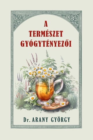 A Termszet Gygytnyezi