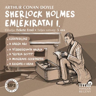 Arthur Conan Doyle - Sherlock Holmes Emlkiratai I. - Hangosknyv