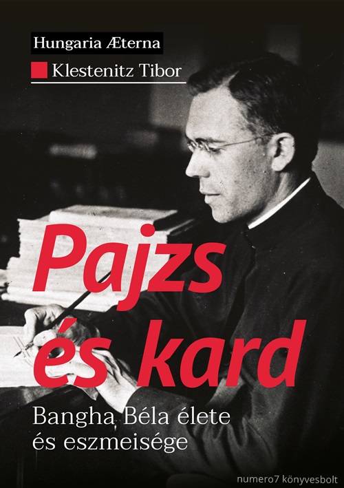 Klestenitz Tibor - Pajzs s Kard - Bangha Bla lete s Eszmeisge