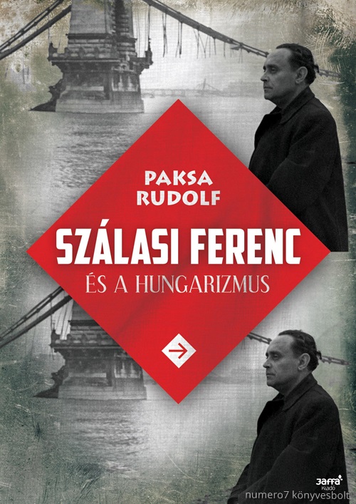 Paksa Rudolf - Szlasi Ferenc s A Hungarizmus