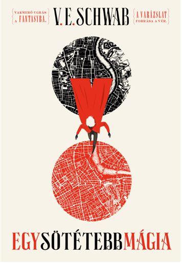 V.E. Schwab - Egy Sttebb Mgia