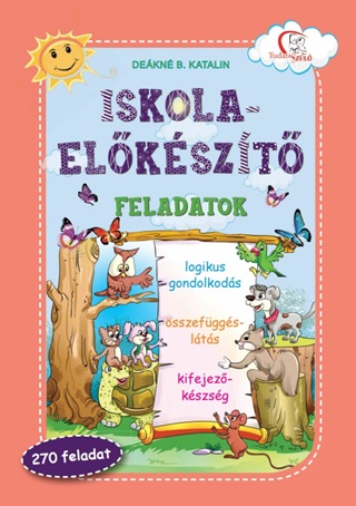 Iskola-Elkszt Feladatok - Logikus Gondolkods, sszefggslts...