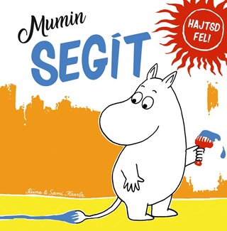  - Mumin Segt - Hajtsd Fel!