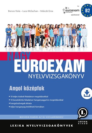 Nagy Euroexam Nyelvvizsgaknyv - Angol Kzpfok Msodik Kiads