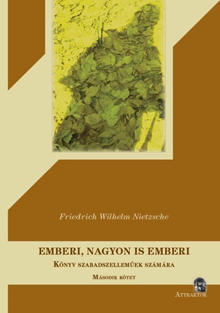 Emberi, Nagyon Is Emberi Ii. - Knyv Szabadszellemek Szmra