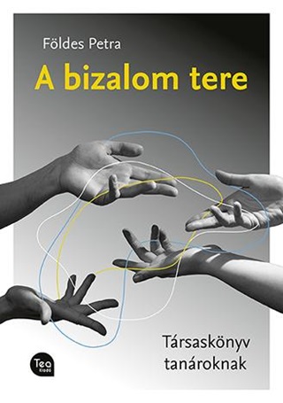 A Bizalom Tere - Trsasknyv Tanroknak