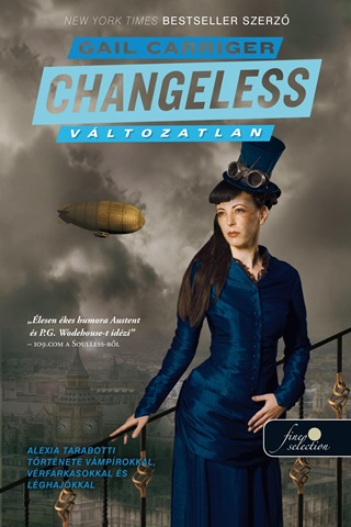 Gail Carriger - Changeless - Vltozatlan - Fztt -