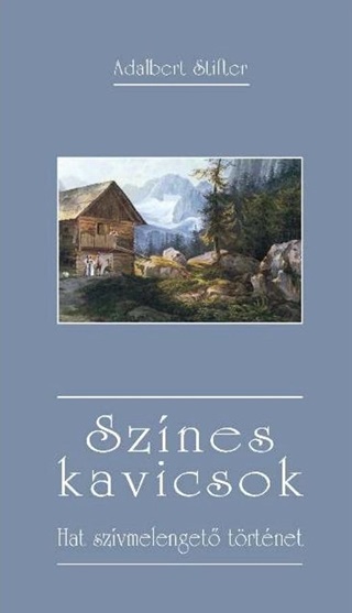 Sznes Kavicsok - Hat Szvmelenget Trtnet