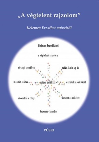 Kelemen Erzsbet - A Vgtelent Rajzolom - Kelemen Erzsbet Mveirl