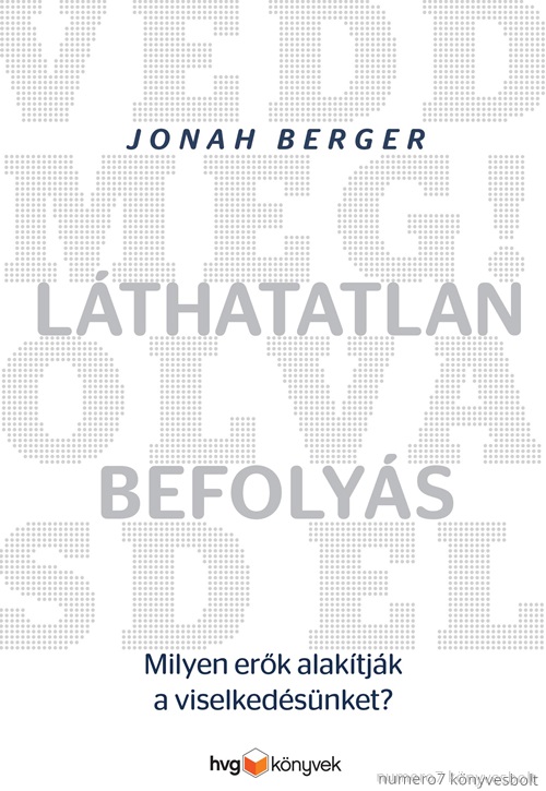 Jonah Berger - Lthatatlan Befolys