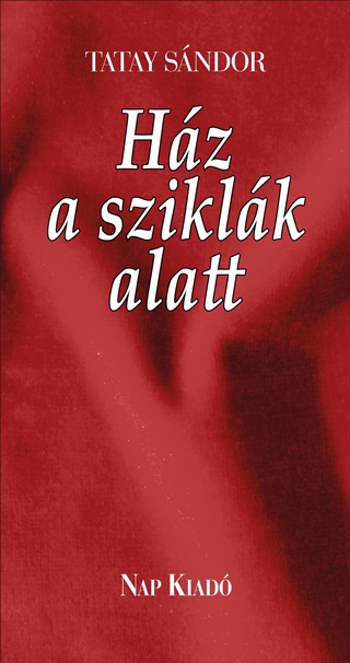 Hz A Sziklk Alatt