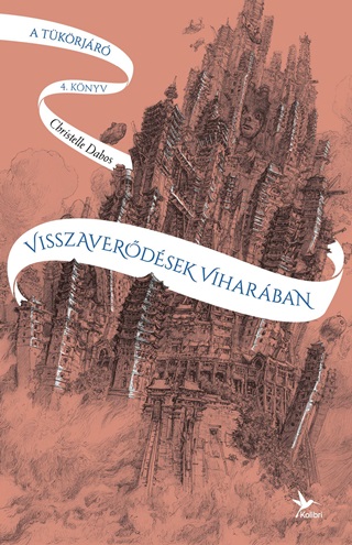 Christelle Dabos - Visszaverdsek Viharban - A Tkrjr 4.