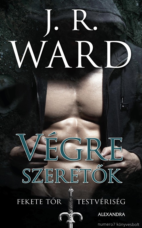 J.R. Ward - Vgre Szeretk - Fekete Tr Testvrisg 11.