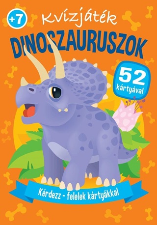 Kvzjtk, Dinoszauruszok 52 Krtyval