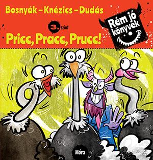 Bosnyk Viktria - Knzics Anik - Pricc, Pracc, Prucc! - Rm J Knyvek 3.