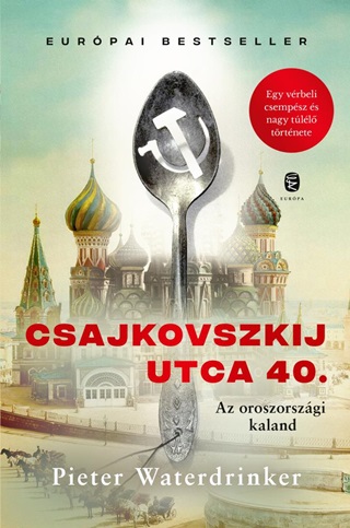 Csajkovszkij Utca 40. - Az Oroszorszgi Kaland