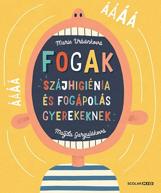 Fogak - Szjhiginia s Fogpols Gyerekeknek