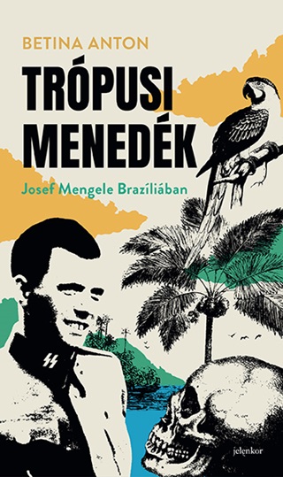 Trpusi Menedk - Josef Mengele Brazliban