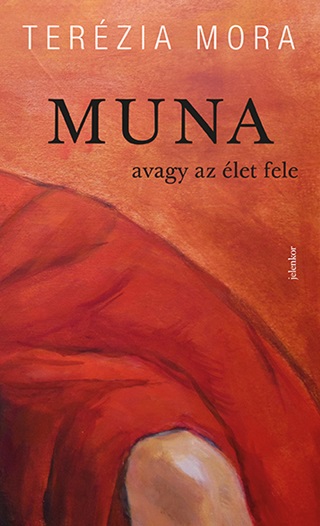 Muna - Avagy Az let Fele