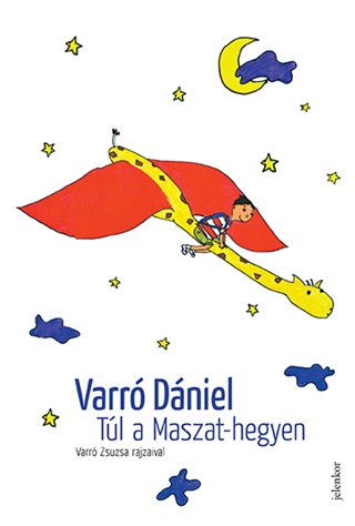 Varr Dniel - Tl A Maszat-Hegyen