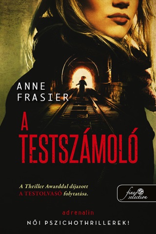 Anne Frasier - A Testszmol (A Testolvas 2.)