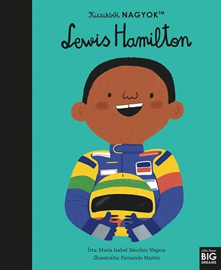 Kicsikbl Nagyok - Lewis Hamilton