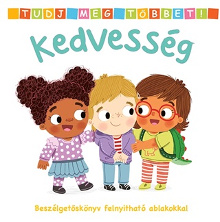 Kedvessg - Tudj Meg Tbbet! Beszlgetsknyv Felnyithat Ablakokkal