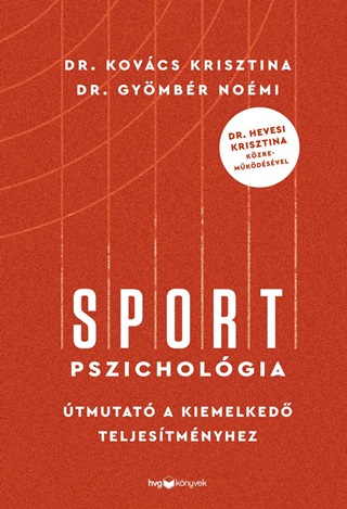 Sportpszicholgia - tmutat A Kiemelked Teljestmnyhez