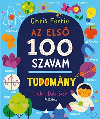 Az Els 100 Szavam - Tudomny