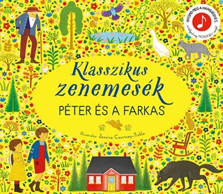 Klasszikus Zenemesk: Pter s A Farkas