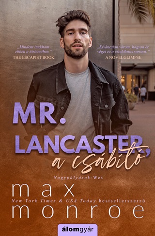 Max Monroe - Mr. Lancaster, A Csbt