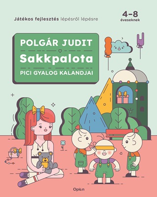 Polgr Judit - Sakkpalota - Pici Gyalog Kalandjai