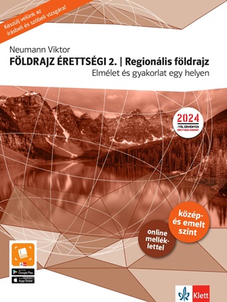 Fldrajz rettsgi 2. - Regionlis Fldrajz , Elmlet s Gyakorlat Egy Helyen