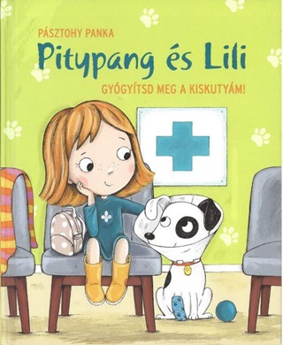 Pitypang s Lili - Gygytsd Meg A Kiskutym!