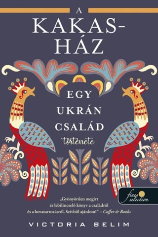 A Kakas-Hz, Egy Ukrn Csald Trtnete