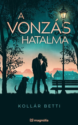 A Vonzs Hatalma