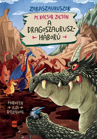 A Dragoszauruszhbor - Zabaszauruszok 7.