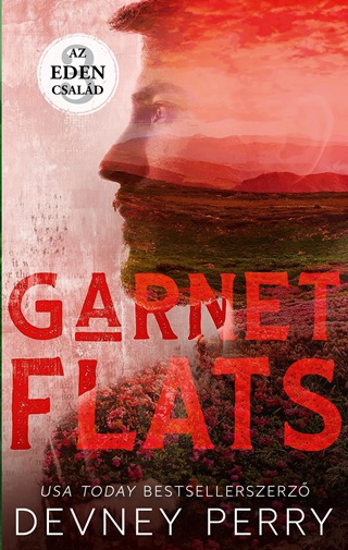 Garnet Flats (Az Eden Csald 3.)